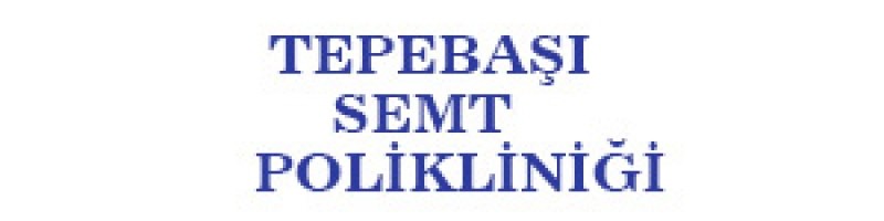 Tepebaşı Semt Polikliniği