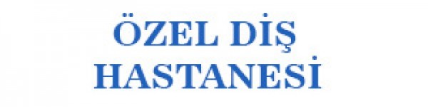 Özel Diş Hastanesi